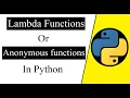 Lambda functions or Anonymous functions in Python Python programming tutorials for Beginners