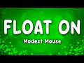Float On - Modest Mouse
