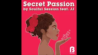soulful session feat jj secret passion pat bedeau remix