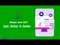 Belajar Java OOP Ep2 Encapsulation Menggunakan Setter Getter