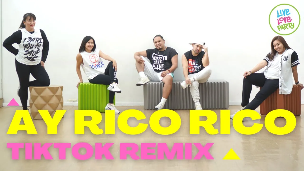 Ay Rico Rico (Tiktok Remix) | Live Love Party™ | Dance Fitness