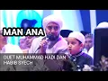Download Lagu MAN ANA-MUHAMMAD HADI ASSEGAF CUCU HABIB SYECH DUET BERSAMA KAKEKNYA BANYUWANGI BERSHOLAWAT 2020