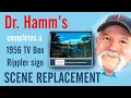 Dr Hamms does a scene replacement in a 1956 Hamm s TV box rippler sign