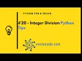 20 Integer Division Python Tips interger division