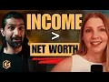 Why I Prioritize INCOME Over Net Worth