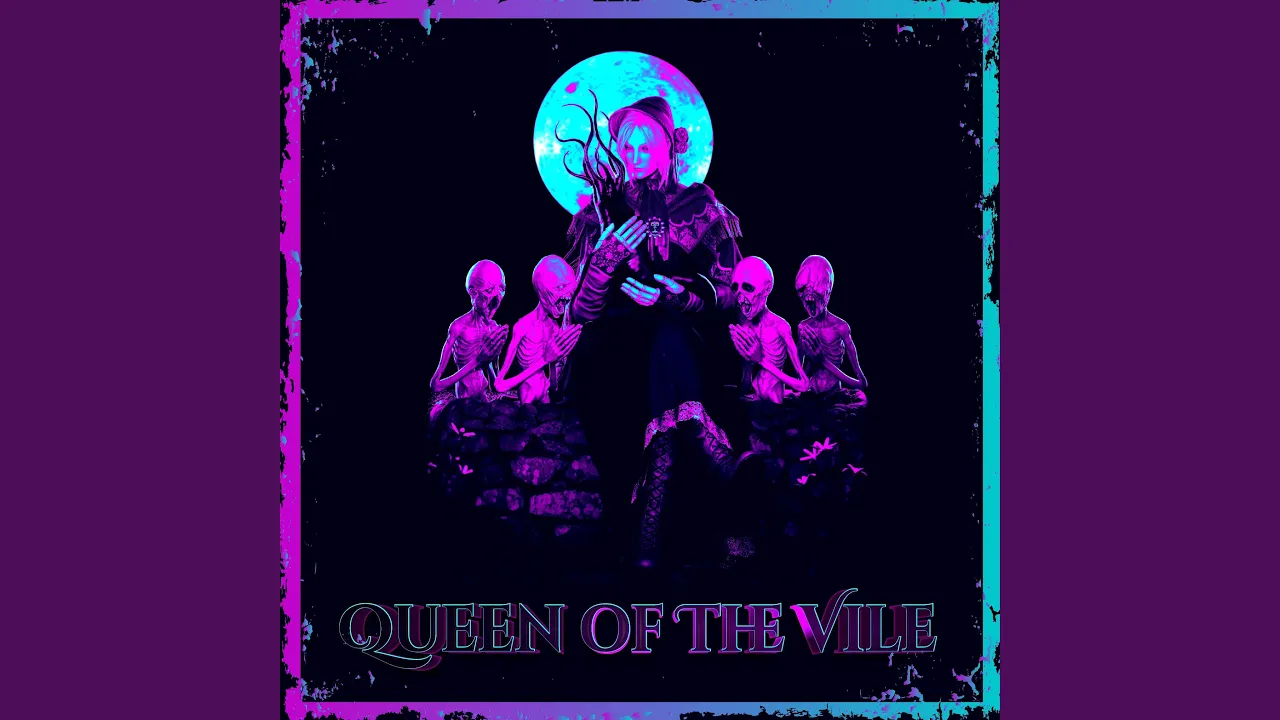 QUEEN OF THE VILE QUEEN OF THE VILE