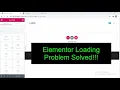 How to solve Elementor loading problem Elementor element loading problem solved from WordPress