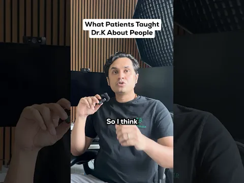 What Patients Taught Dr K About People