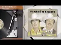 Se Mamó El Becerro - Luis Y Julián