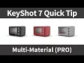 KeyShot Quick Tip Multi-Materials PRO