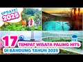 Download Lagu 17 TEMPAT WISATA BANDUNG 2025 | PALING HITS POPULER DAN TERBARU DI BANDUNG