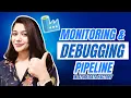 Monitoring and Debugging PIPELINE in Azure Data Factory ADF Monitoring Guide