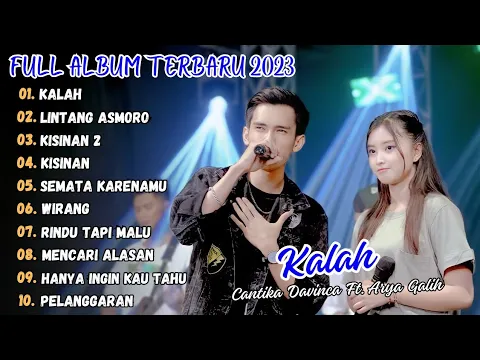 Download MP3 KALAH - CANTIKA DAVINCA FT. ARYA GALIH FULL ALBUM TERBARU 2024