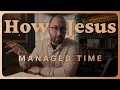 Jesus Time Management Secret