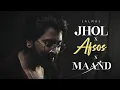 Download Lagu Jhol x Afsos x Maand - (JalRaj Version) | New Mashups 2025