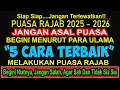 Lagu MALAM PERTAMA BULAN ROJAB BESOK PUASA JANGAN LUPA NIAT BERAPA HARI PUASA RAJAB, BEGINI CARANYA