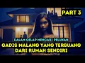 Download Lagu Part 3 Gadis Malang Yang Terbuang Dari Rumah Sendiri