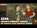 Download Lagu AZAB MENANTU DURHAKA JADIKAN IBU MERTUA BABU DIRUMAH SENDIRI II SINETRON AZAB