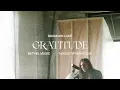 Gratitude - Brandon Lake (K-Love + Air1 Radio Edit)