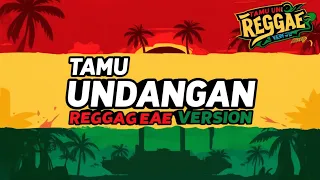 tamu undangan cover reggae version by as tone 