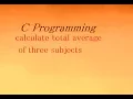 C program to calculate total average of three subjects