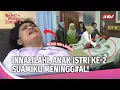 Lagu Baru Brojol, Bayi Istri Ke-2 Udah Balik Ke Alam Lagi | Wanita Perindu Surga 2 Eps 4 FULL