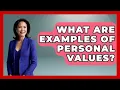 What Are Examples Of Personal Values - Job Success Network