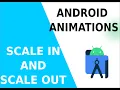 Is that Animation is hard to learn Android Animation Tutorial 2 scale In and scale out what