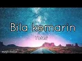 Download Lagu BILA KEMARIN - YOTARI (VIDEO LIRIK)