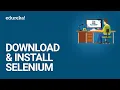 Download Install Selenium Selenium WebDriver Setup Selenium Installation Guide Edureka