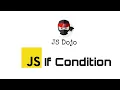 025 JavaScript If Condition JS Dojo Myanmar version