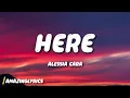 Download Lagu Alessia Cara - Here (Lyrics)