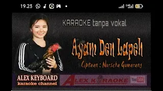 Download AYAM DEN LAPEH ~ Karaoke Tanpa vokal ~ Chaca/Bosssas NADA Wanita MP3