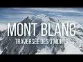 Lagu Mont Blanc via the Trois Monts Route | 15 km Alpine Classic | JASA team