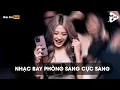 Download Lagu NONSTOP NHẠC SÀN VINAHOUSE BASS CĂNG BAY PHÒNG CĂNG NHẤT 2025 - SA MY D REMIX SANG CỰC SANG