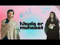 Lagu khuda or mohabbat full song||khuda aur mohabbat full song download||khuda aur mohabbat music