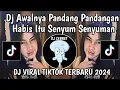 Download Lagu DJ AWALNYA PANDANG PANDANGAN HABIS ITU SENYUM SENYUMAN || DJ CINTA PERTAMA VIRAL TIKTOK TERBARU 2024