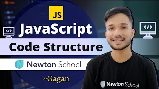 Javascript Code Structure Statements Semicolon Comments Newton School Gagan