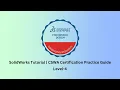 SolidWorks Tutorial CSWA Certificate Practice Guide Level-4