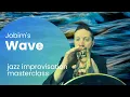 Download Lagu Jobim's Wave - Jazz Improvisation Masterclass