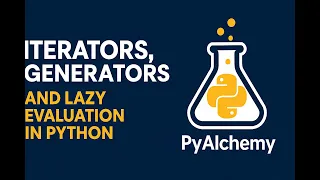 Stop Using For Loops Wrong Iterators and Generators in Python Explained Master Lazy Evaluation