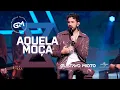 Download Lagu Gustavo Mioto - Aquela Moça (Atemporal)