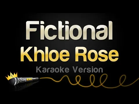 Download MP3 Khloe Rose - Fictional (Karaoke Version)