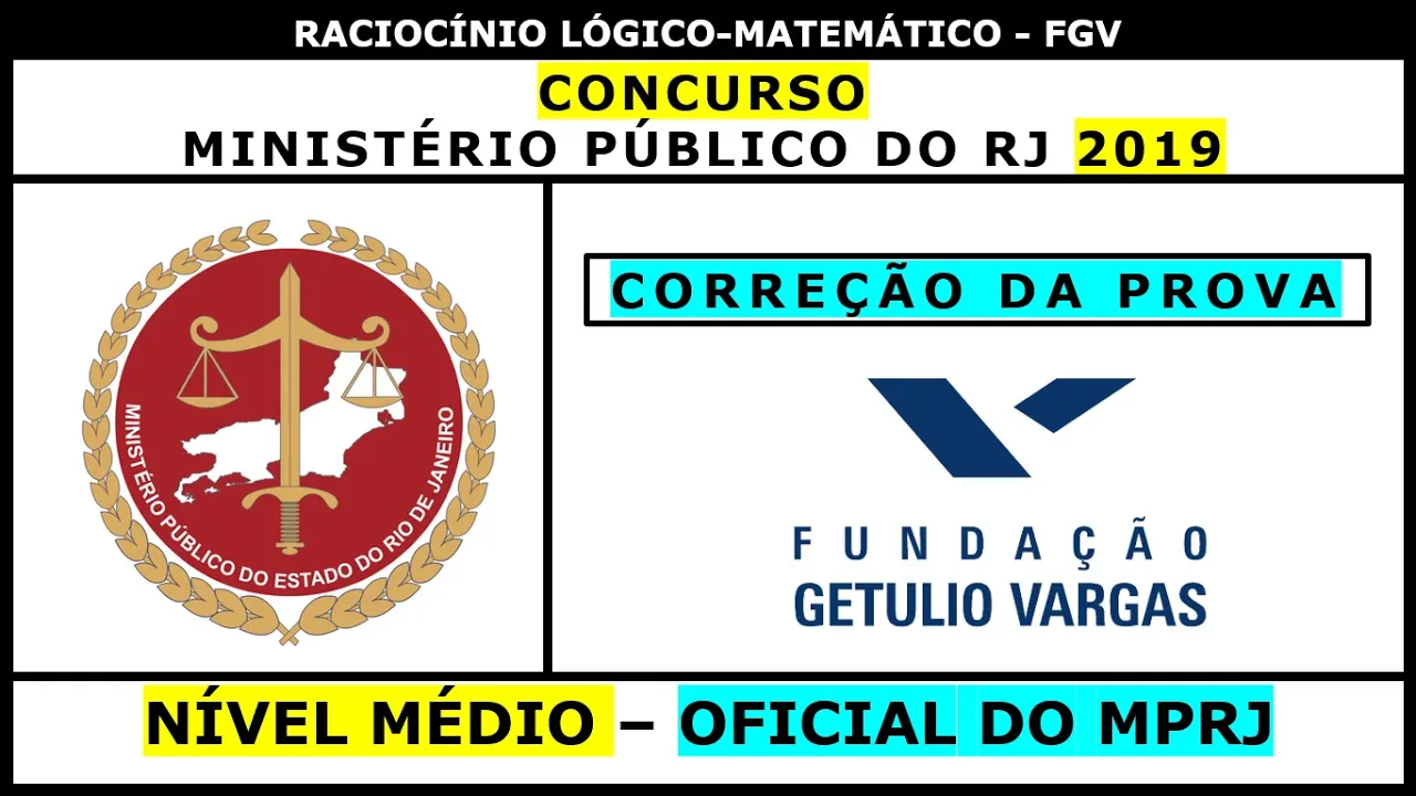 ✅ #FGV 2019 ✅ Raciocínio Lógico-Matemático  ✅ Concurso MPRJ ✅ Nível Médio Oficial do MPRJ