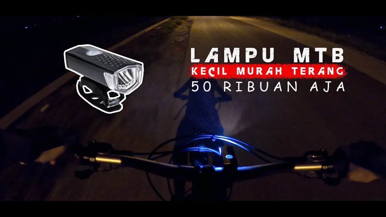 REVIEW LAMPU SEPEDA MURAH DAN BERKUALITAS TAHAN 12 Jam di Gunakan