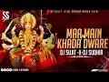 Lagu Main Khada Dware Pe - Edm Remix | Lakhabir Singh Lakkha | Edm Drop Boom Bass |#djsujitsudhirhajipur