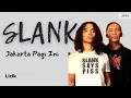 Download Lagu SLANK - JAKARTA PAGI INI (LIRIK)