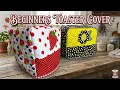 How to Sew a Country Style Toaster Cover Beginner Friendly Tutorial
