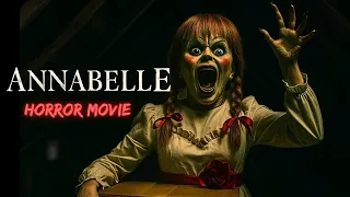 annabelle the haunted doll full horror movie