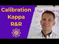 MSA with Kappa R R and Calibration